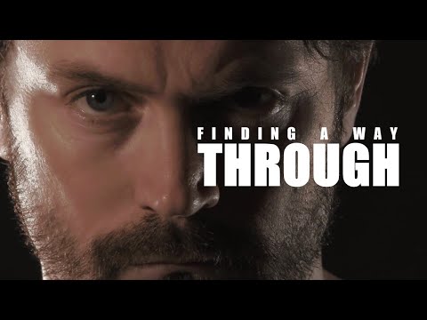 FINDING A WAY THROUGH - Motivational Speech
