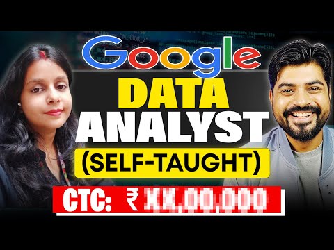 Self Taught with 2 years Career Gap became Data Analyst @ Google 🔥
