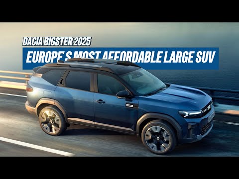2026 Dacia Bigster: Europe’s Most Affordable Large SUV Goes Mainstream