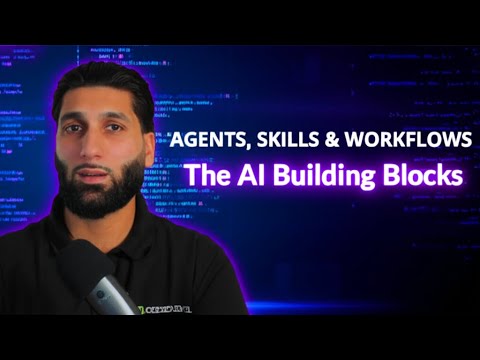 Agents, Skills & Workflows Explained — The AI Architecture You Need to Know