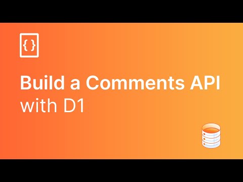 Build a Comments API with Cloudflare D1, Cloudflare's Native Serverless Database