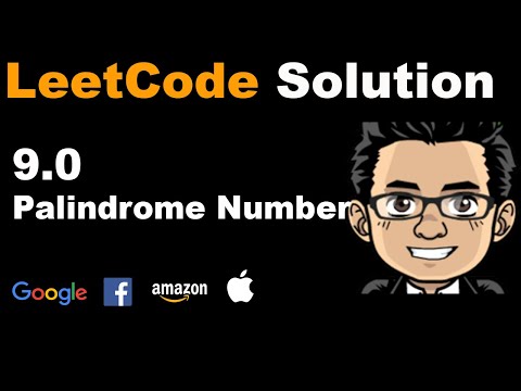 9. Palindrome Number | Solve without String Conversion