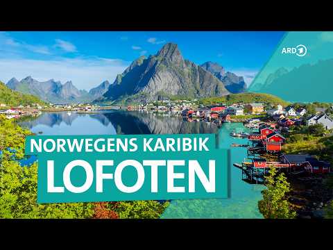 Lofoten: Norway's island paradise between the Gulf Stream and the Arctic Circle | ARD Reisen