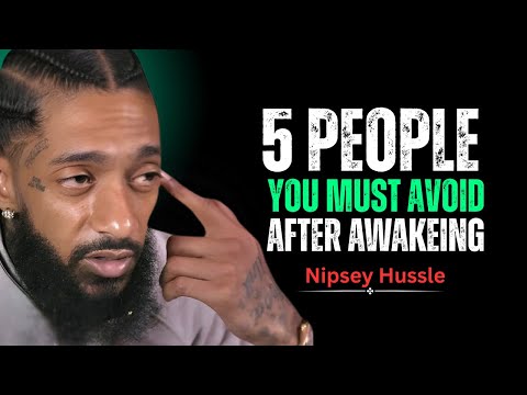 The Truth About Who You Need To Cut Off After Awakening || Nipsey Hussle Motivation Speech