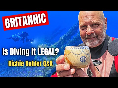 Is it LEGAL to Dive Britannic? Richie Kohler ANSWERS Your Questions!