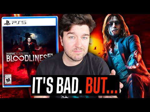 Bloodlines 2 is flawed and i don't care