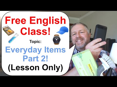 Free English Class! Topic: Everyday Items Part 2! 🧪⌚🧢 (Lesson Only)