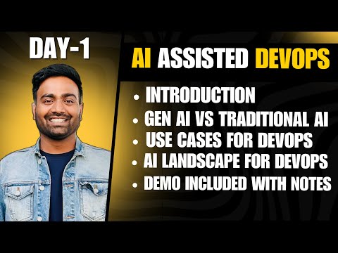 DAY-1 | Fundamentals of AI Assisted DevOps | Demo and Notes Included