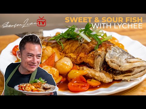 SWEET & SOUR FISH WITH LYCHEE | Sherson Lian