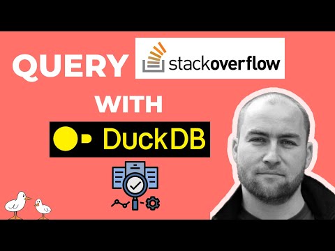 Speed-Querying StackOverflow data with DuckDB ft. Michael Hunger