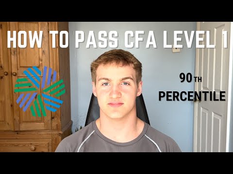 How To Pass CFA Level 1 (90th Percentile)