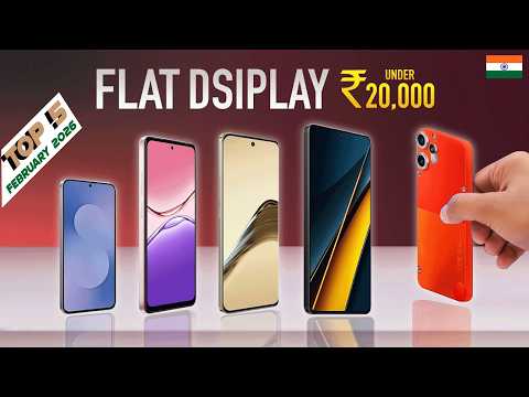 Best Flat Display Phones under 20000 in November 2025 - OIS with 4K | Flat phone February