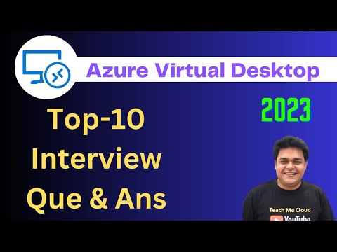 TOP-10 Interview Questions and Answers Of Azure Virtual Desktop (AVD) ! Clear AVD Job Interview !