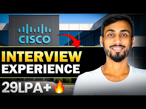 Cisco Interview Experience | How to crack Cisco