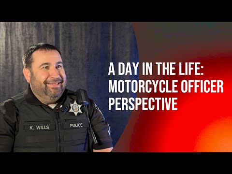 A Day in the Life: Motorcycle Officer Perspective