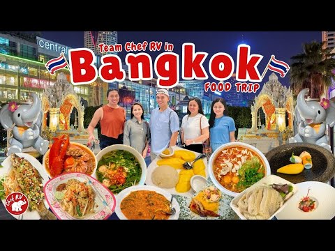 ₱100 to ₱6,000 BANGKOK FOOD TRIP 2024 with Team Chef RV