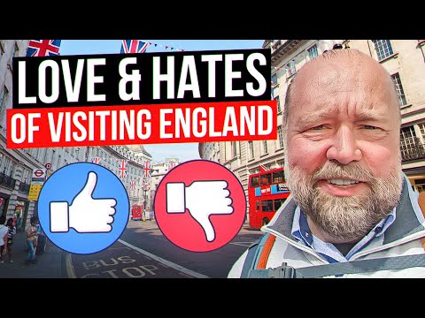 The Love & HATES of Visiting England