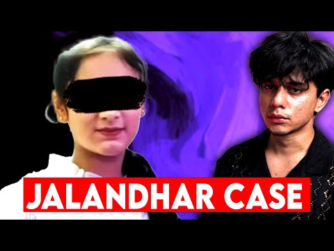 Jalandhar Tragedy : Inside the 13-Year-Old Girl’s Case