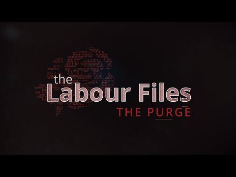 The Labour Files – Episode 1 – The Purge I Al Jazeera Investigations