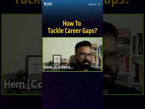 How to tackle Career Gap? #shorts #codebasics #careergap #careerguidance