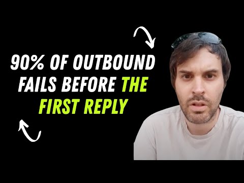 Why 90% Of Outbound Fails Before The First Reply