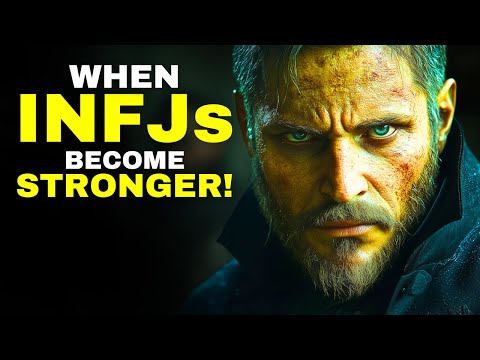 Why the INFJ Becomes Stronger When Someone Tries to Break Them
