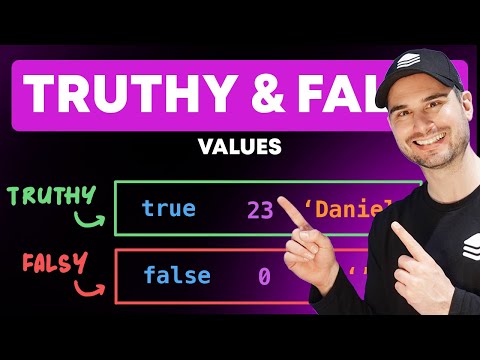 JavaScript Truthy and Falsy Values - Explained in Detail
