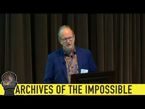 Archives of the Impossible conference | Welcome and Opening Remarks: Jeffrey J. Kripal