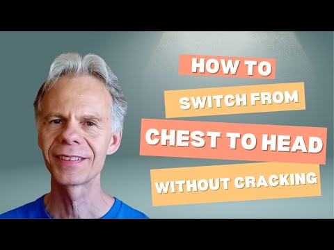 How To Switch From Chest To Head Voice Without Cracking!