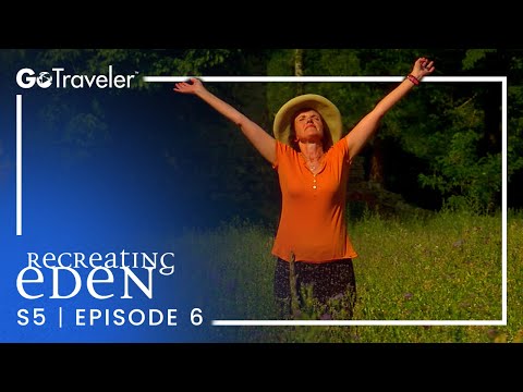 Recreating Eden | S5E6 | Allowing Eden to Grow