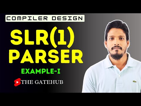 SLR (1) Parser Example 1 | Simple LR Parser | SLR Parsing Table Example | Compiler Design
