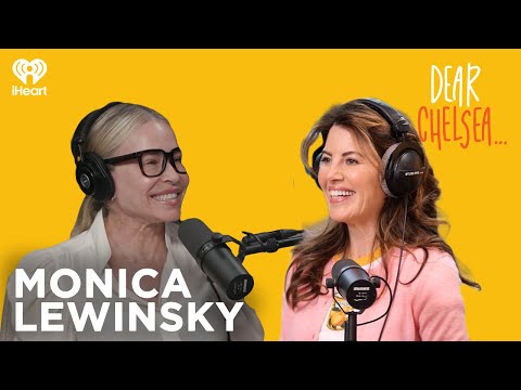 Reclaiming with Monica Lewinsky | Dear Chelsea