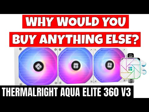 BEST Value AIO Thermalright Aqua Elite 360 V3 Why Buy Anything Else?
