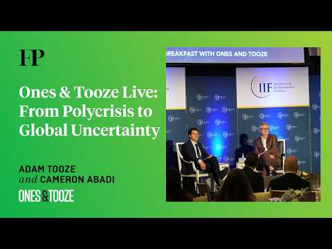 Adam Tooze on Global Uncertainty and Moving Beyond the Polycrisis | Ones and Tooze Ep. 238