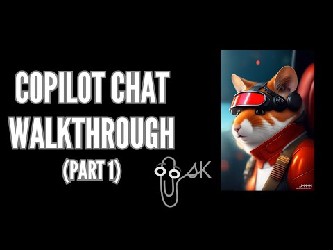 Walkthrough of Copilot Chat (Part 1) | Intro to Semantic Kernel