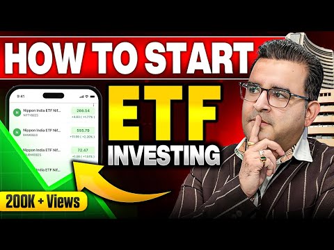 How to Start Investing in ETFs | Beginner’s Guide | Sanjay Kathuria