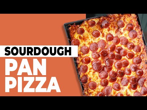 How to Make the Best Sourdough Pan Pizza | A Step by Step Guide