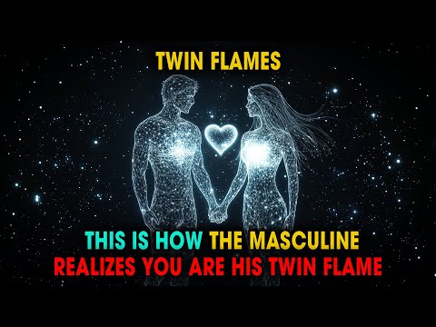 How the Divine Masculine Comes to Recognize You as His Twin Flame | Spiritual Universe