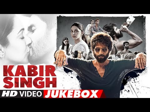 VIDEO JUKEBOX: Kabir Singh | Shahid Kapoor, Kiara Advani | Sandeep Reddy Vanga