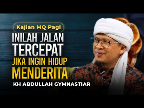 🛑LIVE Inilah Jalan Tercepat Jika Ingin Hidup Menderita |  Kajian MQ Pagi 16/12/2025