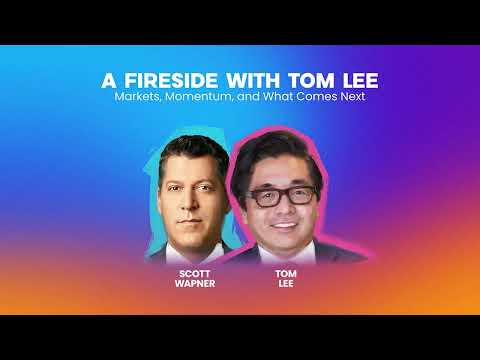 A Fireside with Tom Lee: Markets, Momentum, and What Comes Next