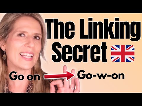 Speak Like a Native: The Linking Secret 🇬🇧