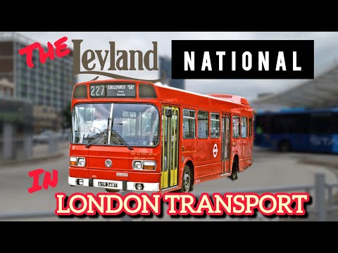 The Leyland National In London Transport