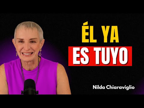 Si hace estas 5 cosas, YA ES TUYO (Aunque no te diga "Te Amo") | Nilda Chiaraviglio
