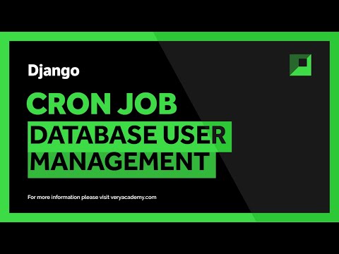 Django | Cron Job | Database User Management