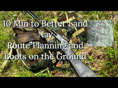Route Planning and Boots on the Ground Demo 10 Min to better Land Navigation Part 11