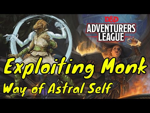 Exploiting Way of the Astral Self Monk (Tasha's Cauldron of Everything)