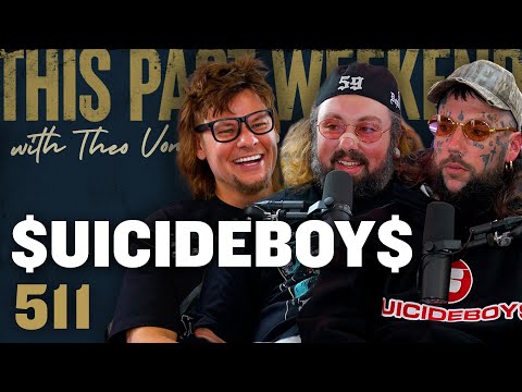 $uicideboy$ | This Past Weekend w/ Theo Von #511