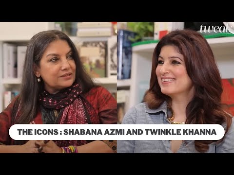 The Icons: Shabana Azmi with Twinkle Khanna | Tweak India