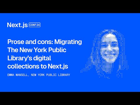 Migrating The New York Public Library’s digital collections to Next.js (The New York Public Library)